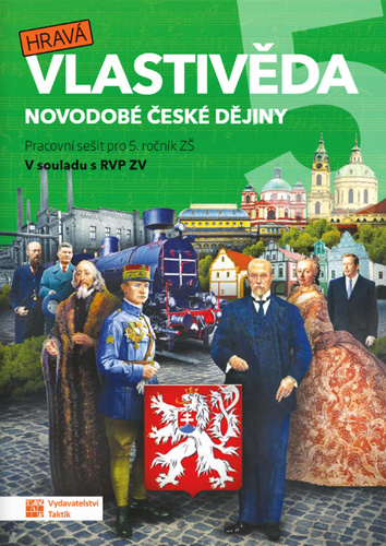 Książka Hravá vlastivěda 5 Novodobé české dejiny 