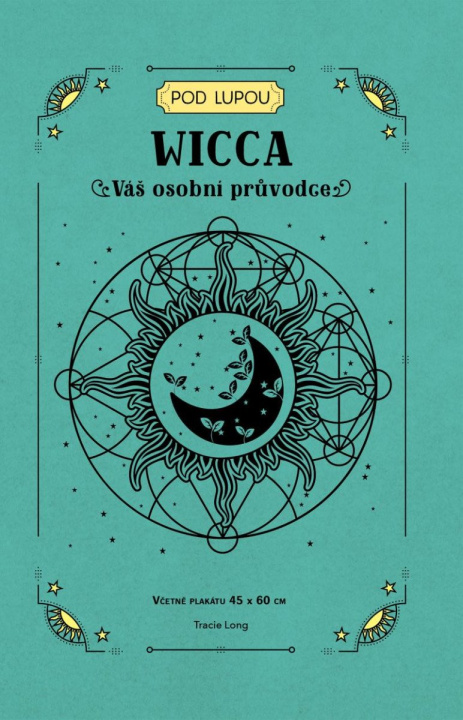 Book Wicca - Váš osobní průvodce Tracie Lono