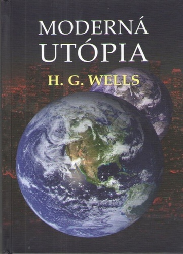 Kniha Moderná utópia Wells H. G.
