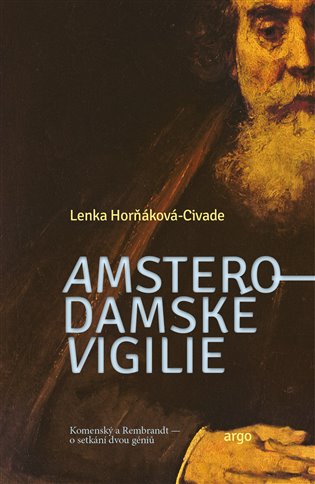 Kniha Amsterodamské vigilie Lenka Horňáková-Civade