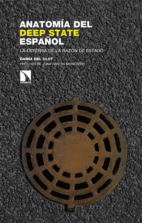 Книга ANATOMIA DEL DEEP STATE ESPAÑOL DEL CLOT TRIAS