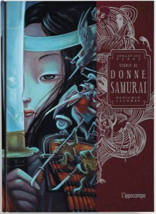 Kniha HISTORIAS DE MUJERES SAMURAIS SEBASTIAN PEREZ