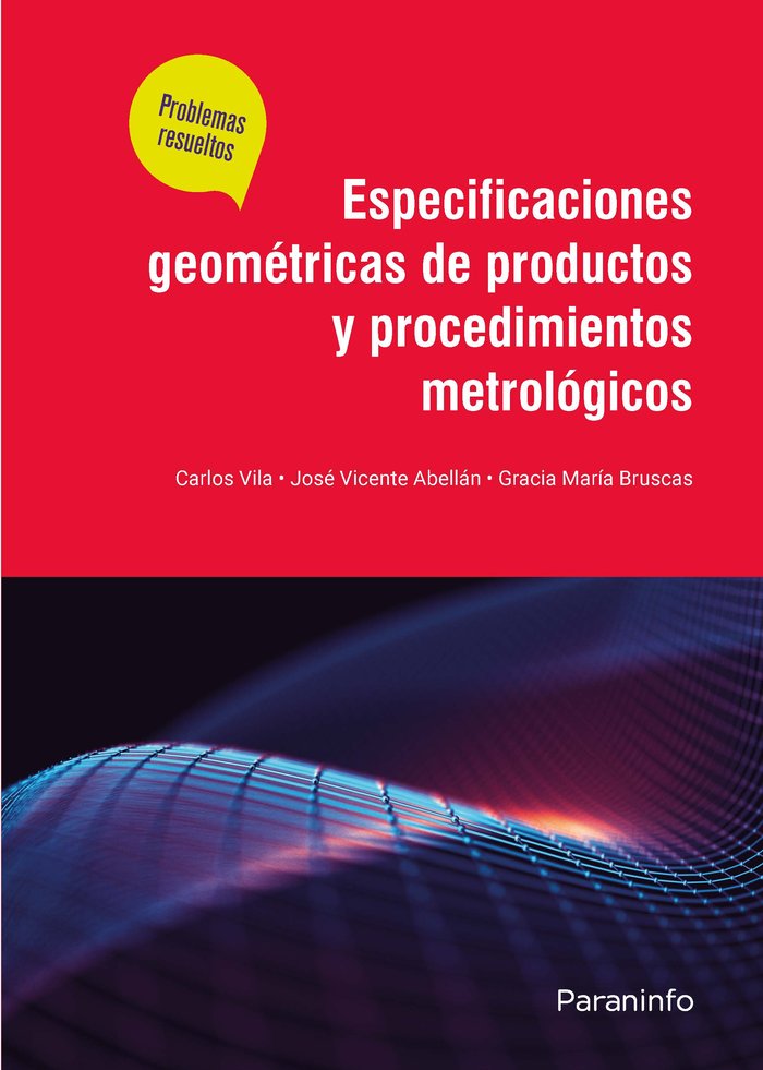 Carte ESPECIFICACIONES GEOMETRICAS DE PRODUCTOS Y PROCEDIMIENTOS M VILA PASTOR