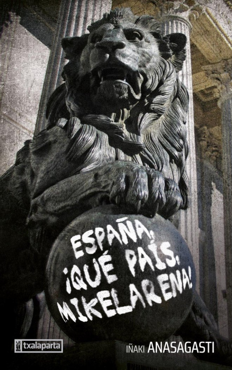Kniha QUE PAIS, MIKELARENA! ANASAGASTI