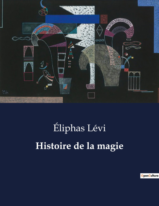 Carte HISTOIRE DE MAGIE LEVI ELIPHAS