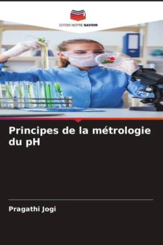 Knjiga Principes de la métrologie du pH Pragathi Jogi