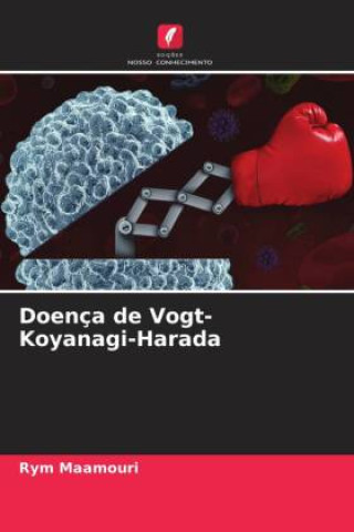 Книга Doença de Vogt-Koyanagi-Harada Rym Maamouri