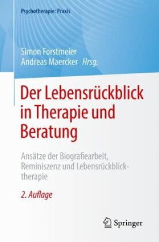 Kniha Der Lebensrückblick in Therapie und Beratung Simon Forstmeier