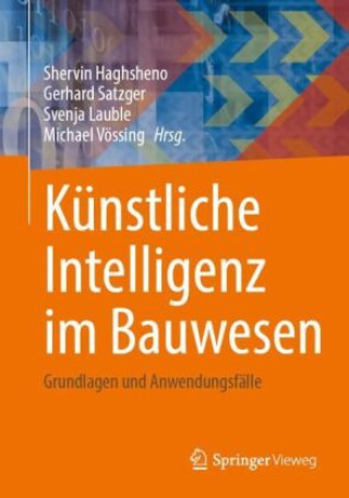 Könyv Künstliche Intelligenz im Bauwesen Shervin Haghsheno