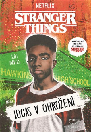Kniha Stranger Things: Lucas v ohrožení Suyi  Davies