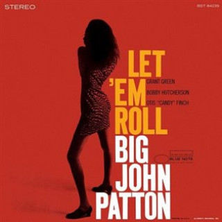 Kniha Let 'Em Roll Big John Patton