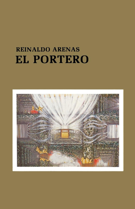 Knjiga EL PORTERO Reinaldo Arenas