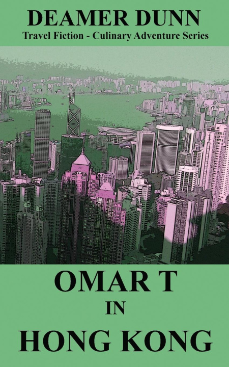 Knjiga Omar T in Hong Kong Deamer Dunn