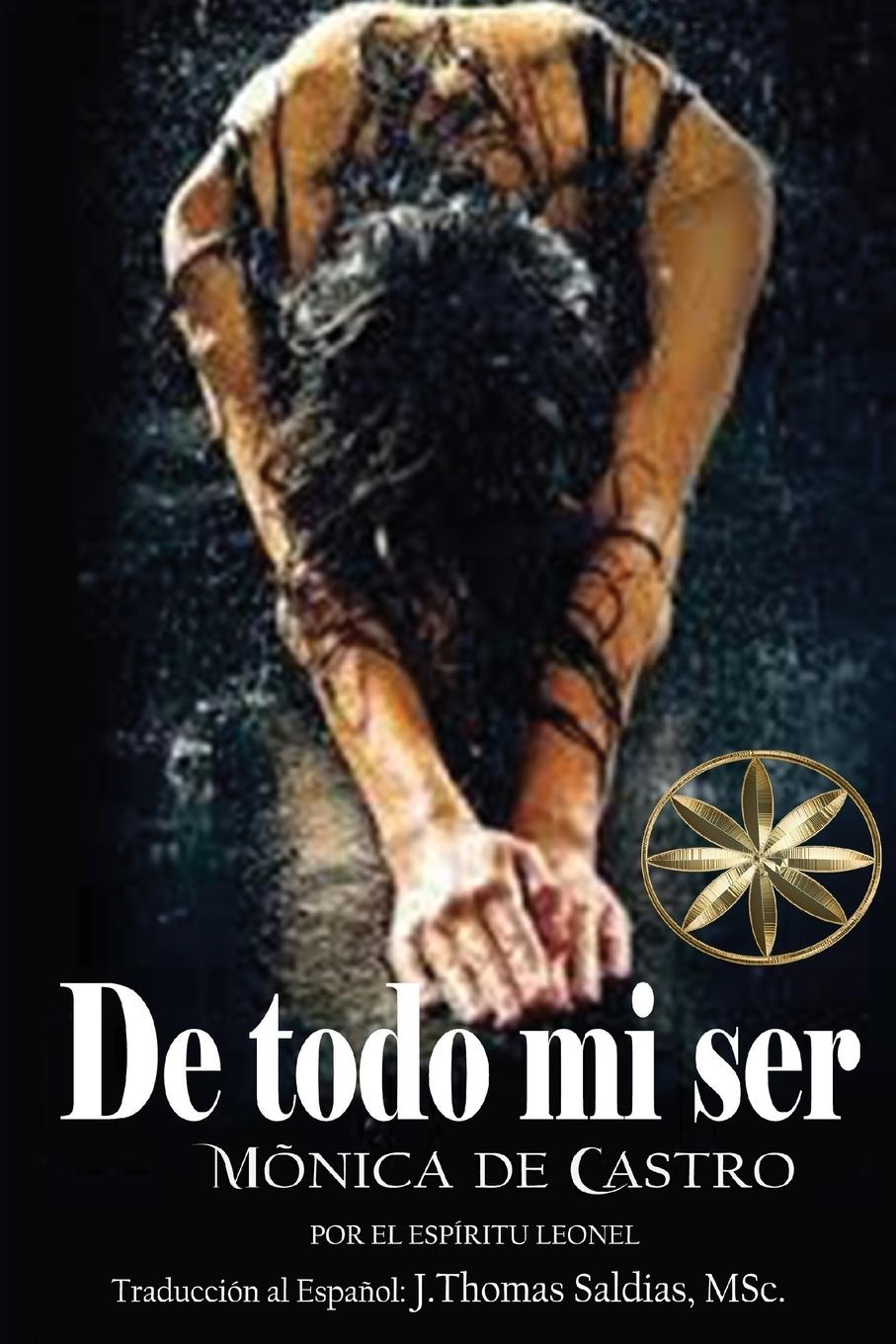 Buch De todo mi ser Por El Espíritu Leonel