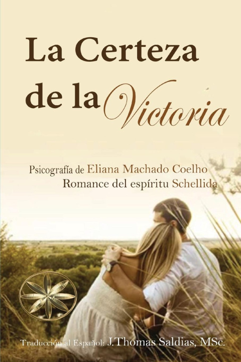 Kniha La Certeza de la Victoria Por El Espíritu Schellida