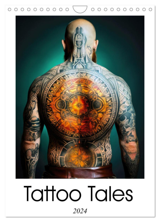 Calendar / Agendă Tattoo Tales (Wall Calendar 2024 DIN A4 portrait), CALVENDO 12 Month Wall Calendar 