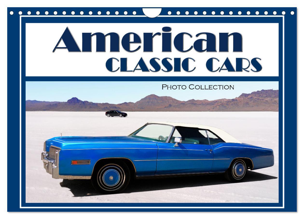Naptár/Határidőnapló American Classic Cars - Photo collection (Wall Calendar 2024 DIN A4 landscape), CALVENDO 12 Month Wall Calendar 