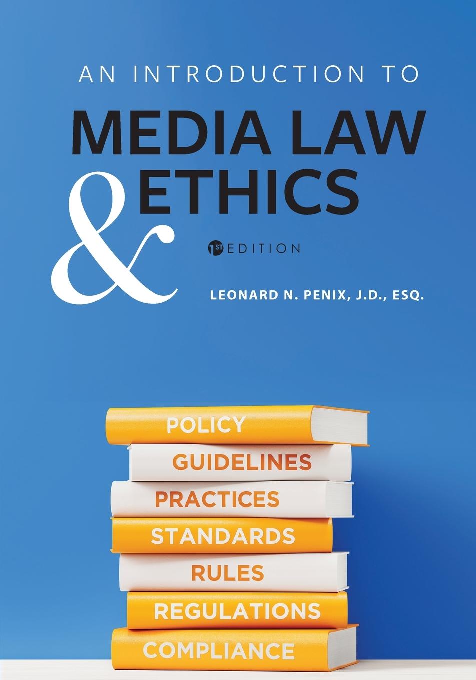 Książka An Introduction to Media Law and Ethics 