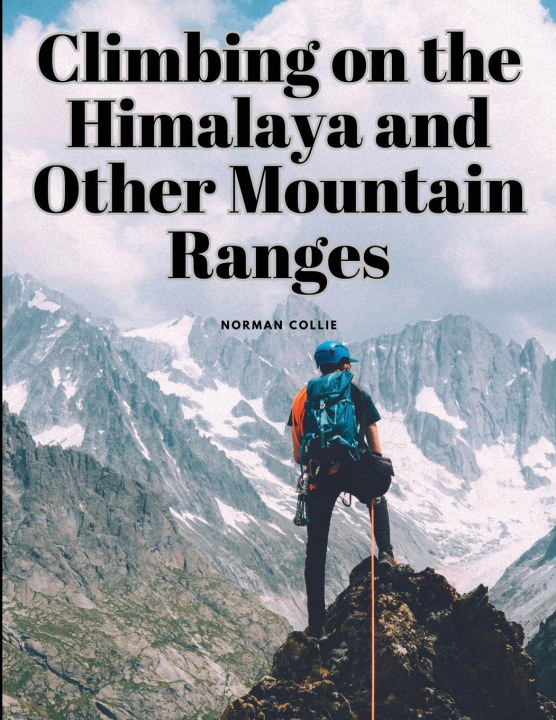 Carte Climbing on the Himalaya and Other Mountain Ranges 