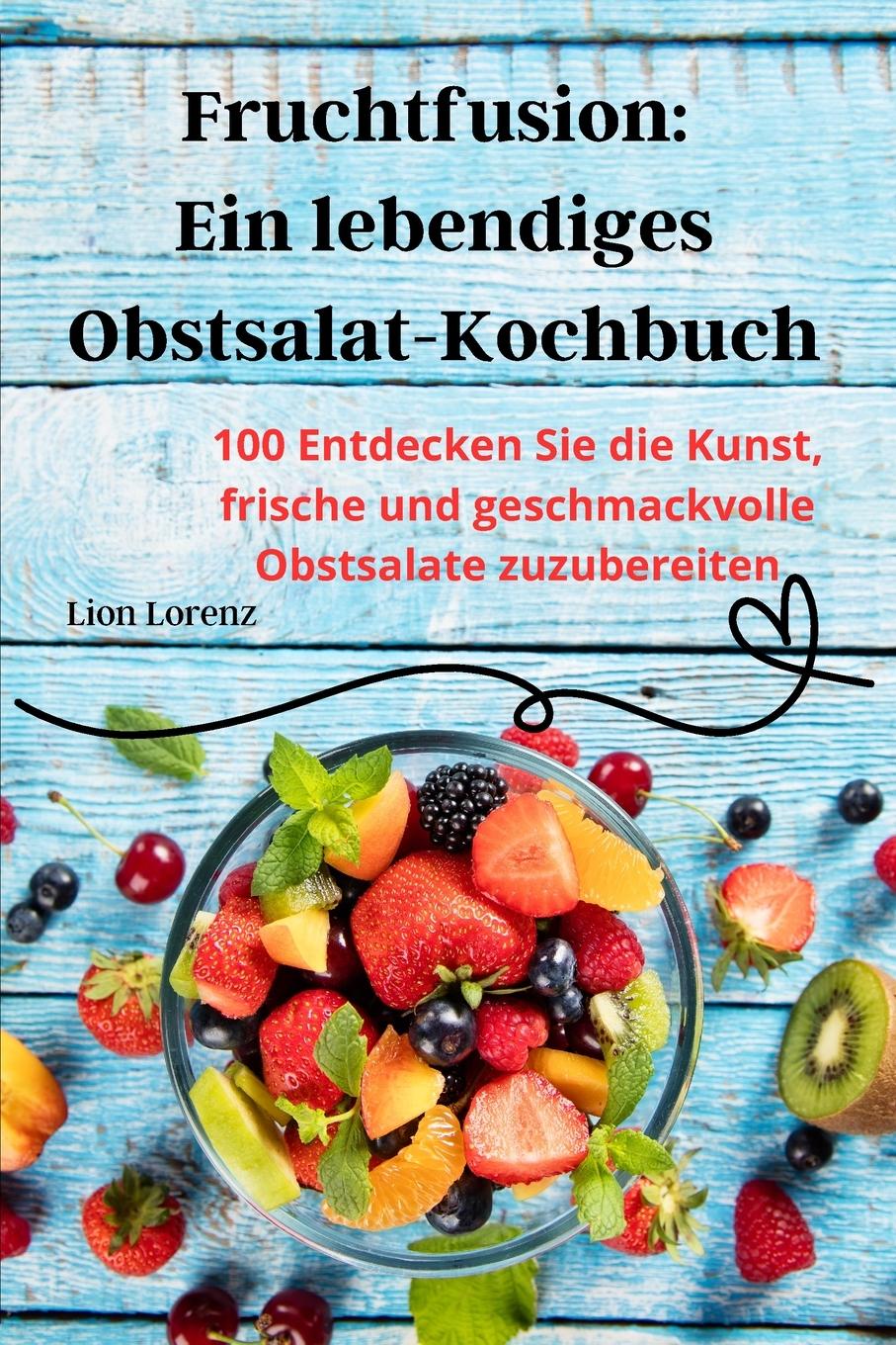 Knjiga Fruchtfusion Lion Lorenz