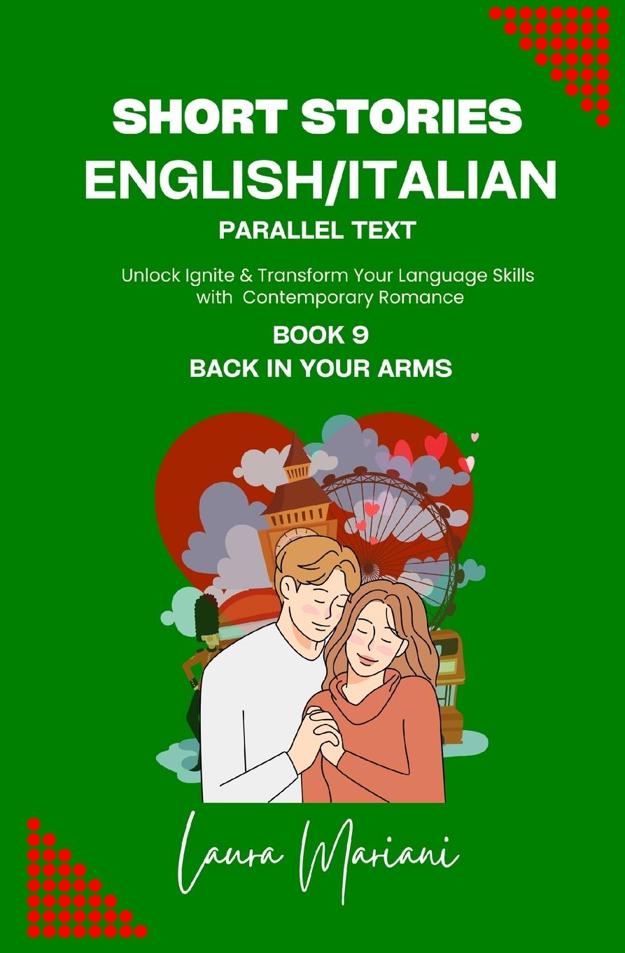 Könyv Short Stories in English/Italian - Parallel Text 