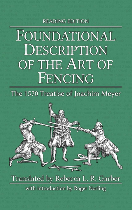 Książka Foundational Description of the Art of Fencing Michael Chidester