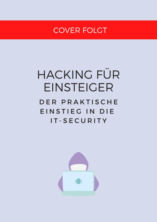 Knjiga Hacking für Einsteiger Jürgen Ebner