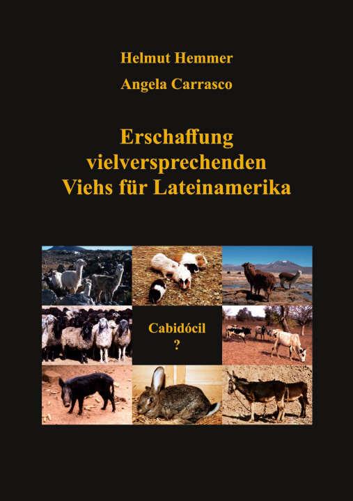 Kniha Erschaffung vielversprechenden Viehs für Lateinamerika Angela Carrasco