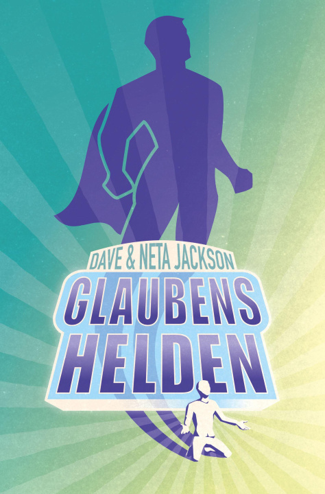 Knjiga Glaubenshelden Neta Jackson