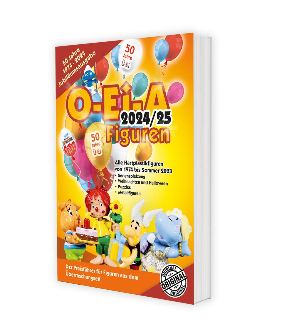 Book O-Ei-A Figuren 2024/25 - Der Preisführer für Figuren aus dem Überraschungsei. 