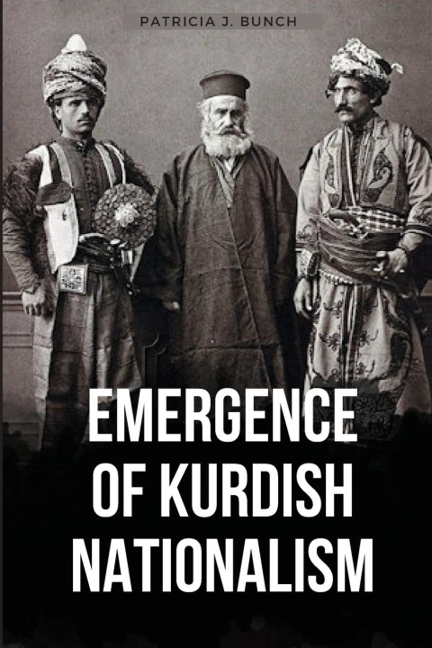 Kniha Emergence of Kurdish Nationalism 