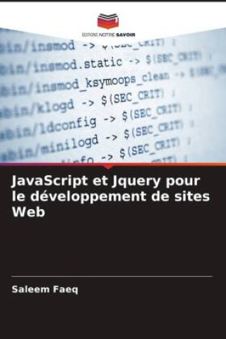 Knjiga JavaScript et Jquery pour le développement de sites Web Saleem Faeq