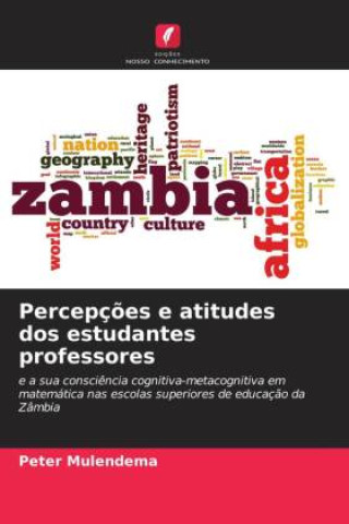 Knjiga Percepç?es e atitudes dos estudantes professores Peter Mulendema