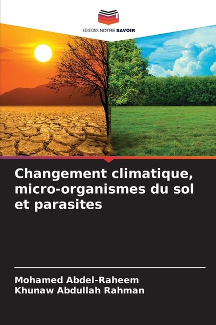 Buch Changement climatique, micro-organismes du sol et parasites Khunaw Abdullah Rahman