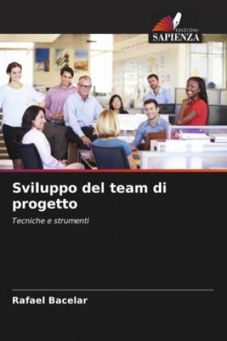 Knjiga Sviluppo del team di progetto Rafael Bacelar