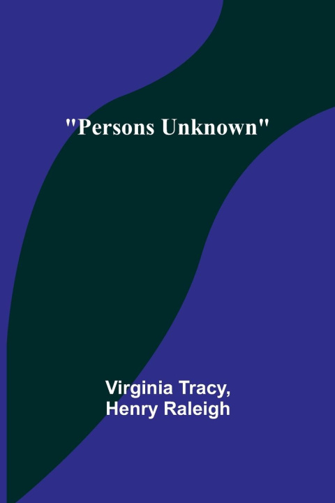 Book Persons Unknown Henry Raleigh