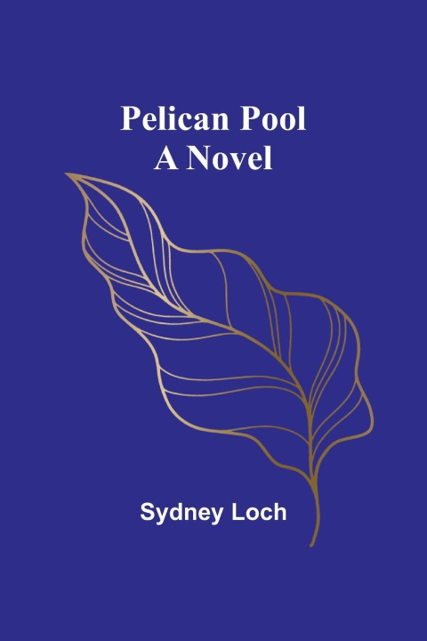 Knjiga Pelican Pool Sydney Loch
