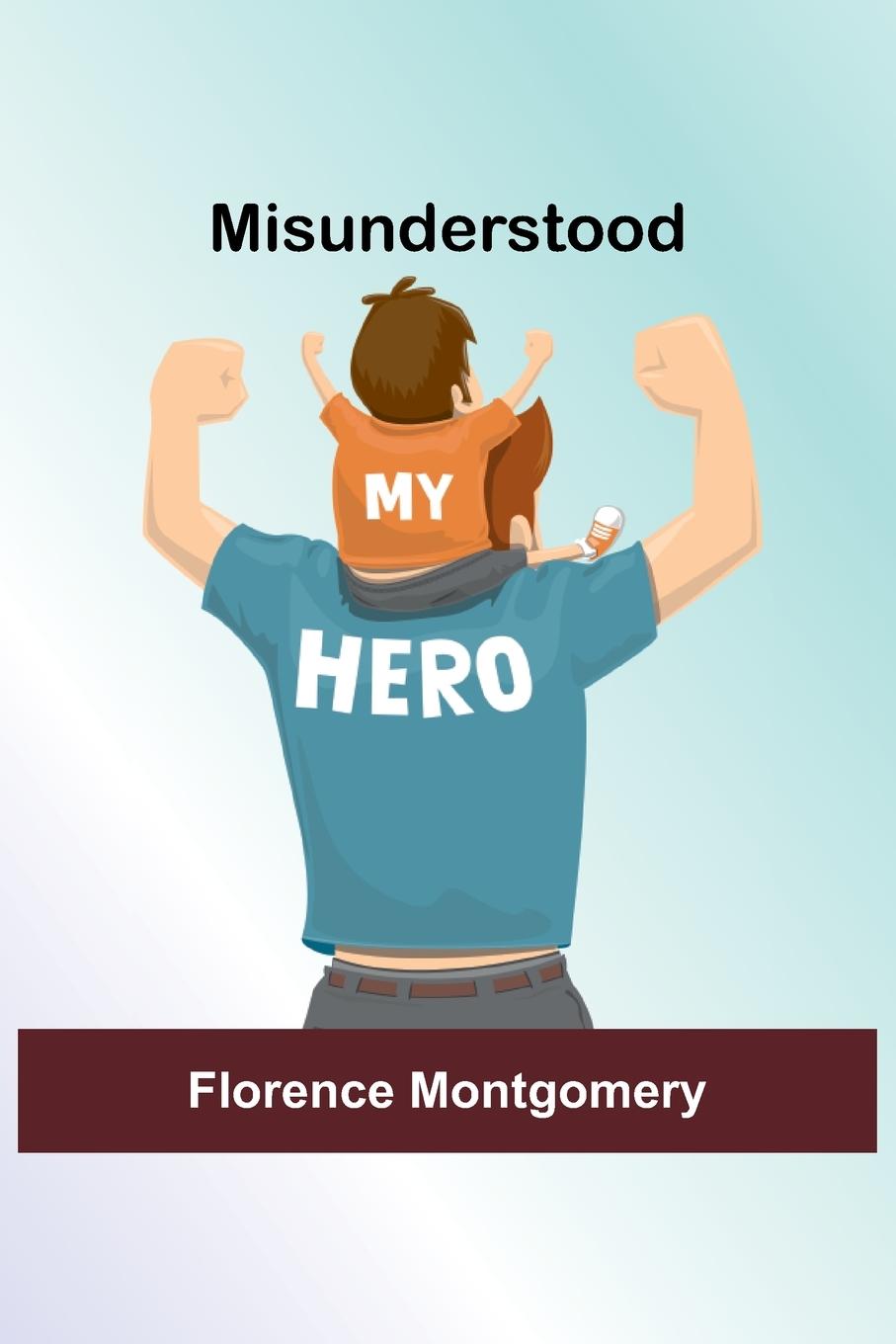 Book Misunderstood Florence Montgomery
