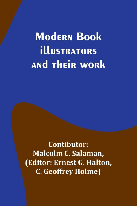 Buch Modern book illustrators and their work Ernest G. Halton