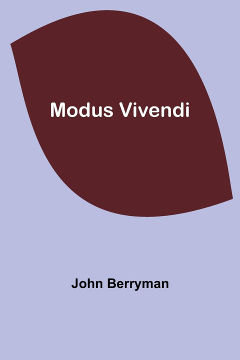 Libro Modus Vivendi John Berryman