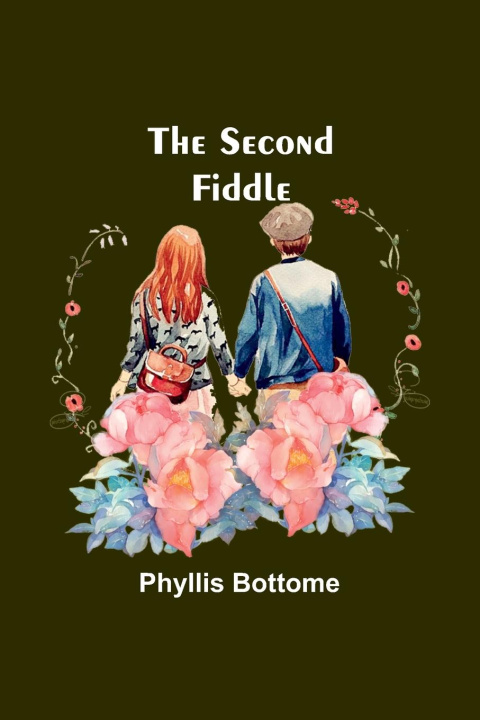 Book The Second Fiddle Phyllis Bottome
