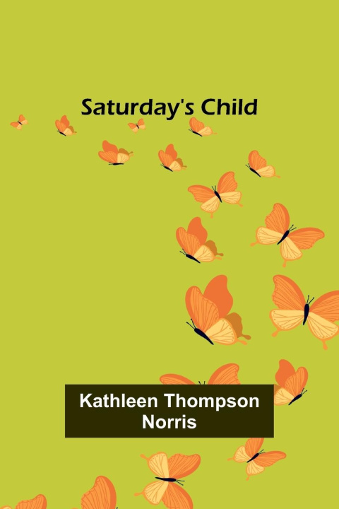 Книга Saturday's Child Kathleen Thompson Norris