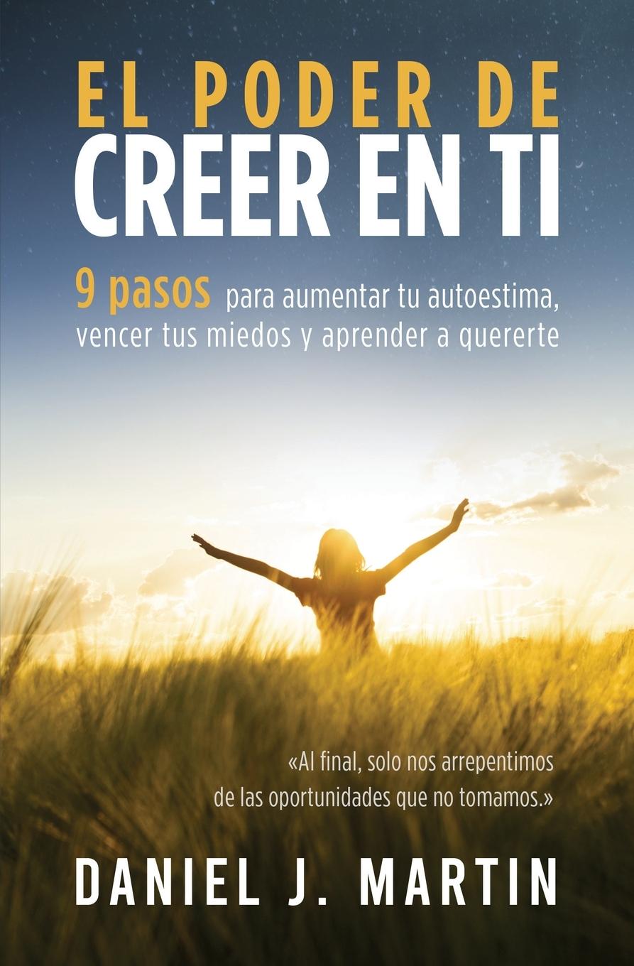 Knjiga El poder de creer en ti Daniel J. Martin