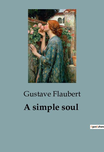 Knjiga A simple soul Flaubert