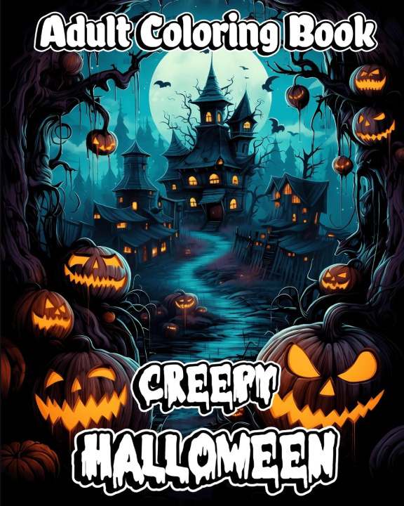 Carte Creepy Halloween Adult Coloring Book 