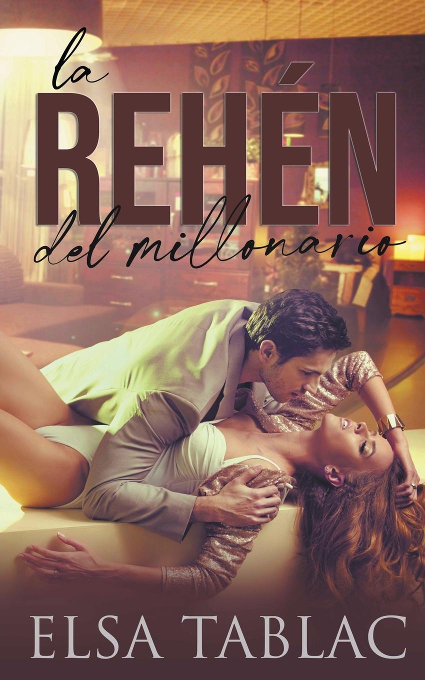 Boek La rehén del millonario Elsa Tablac