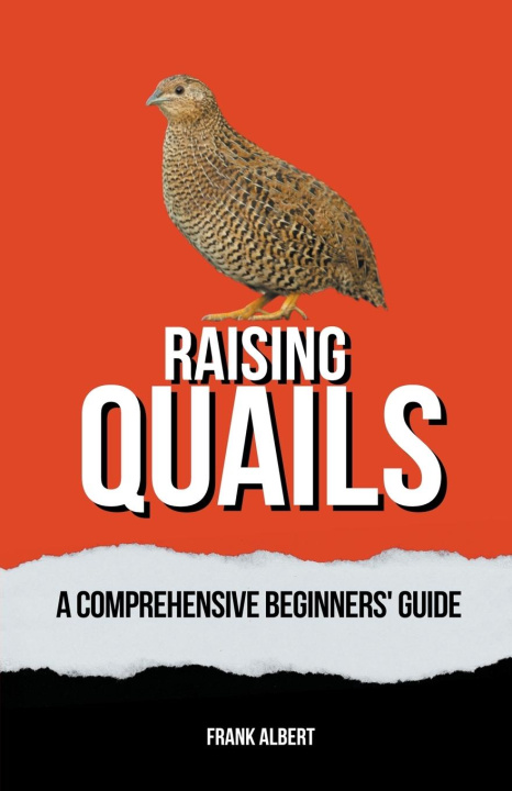 Könyv Raising Quails 