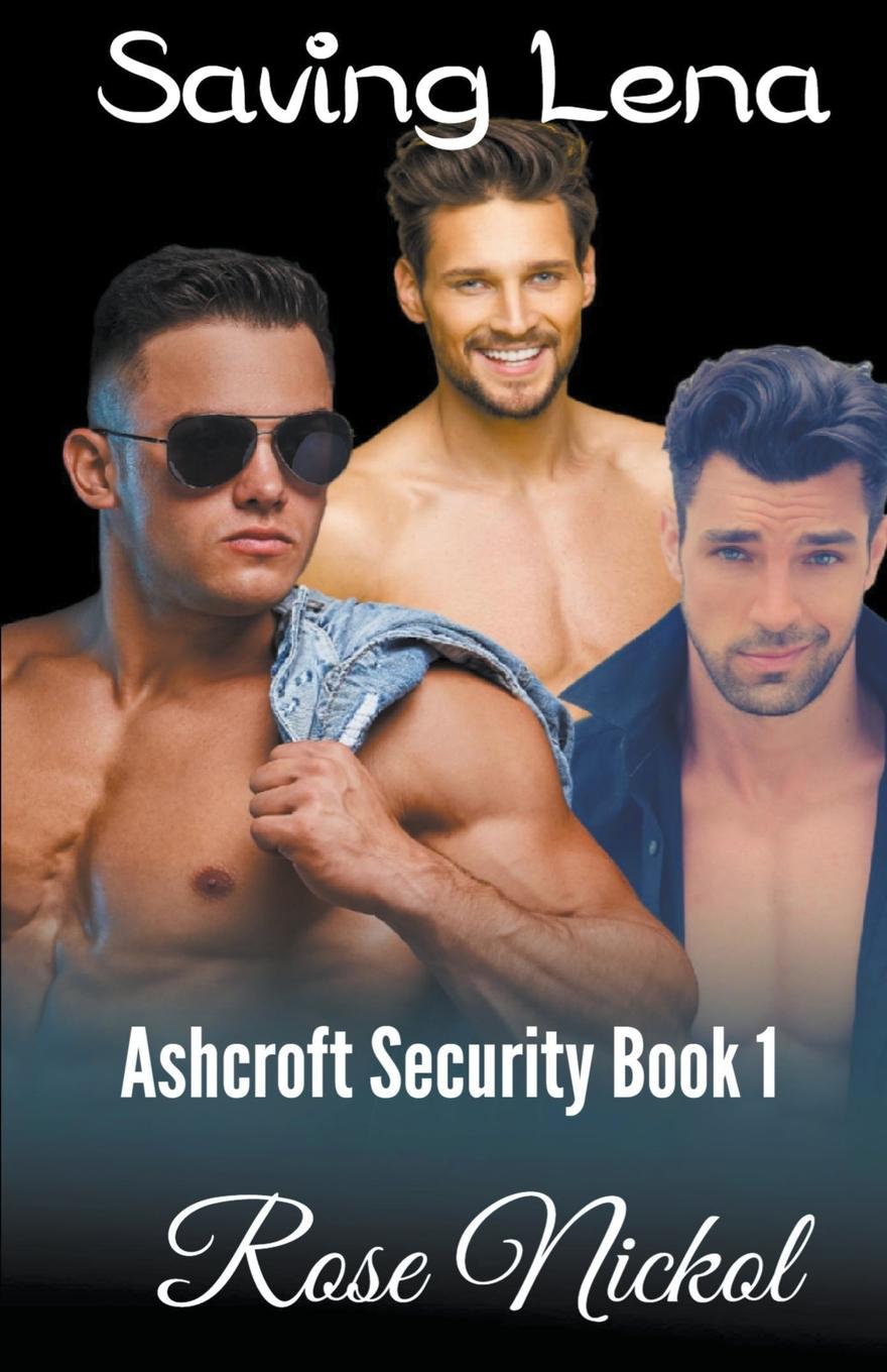 Knjiga Ashcroft Security Saving Lena Rose Nickol