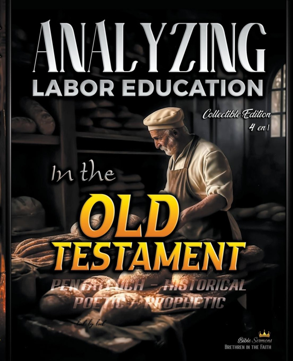Книга Analyzing Labor Education in the Old Testament Bible Sermons