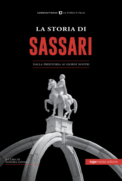 Kniha storia di Sassari. Dalla preistoria ai giorni nostri 